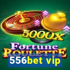 556bet vip